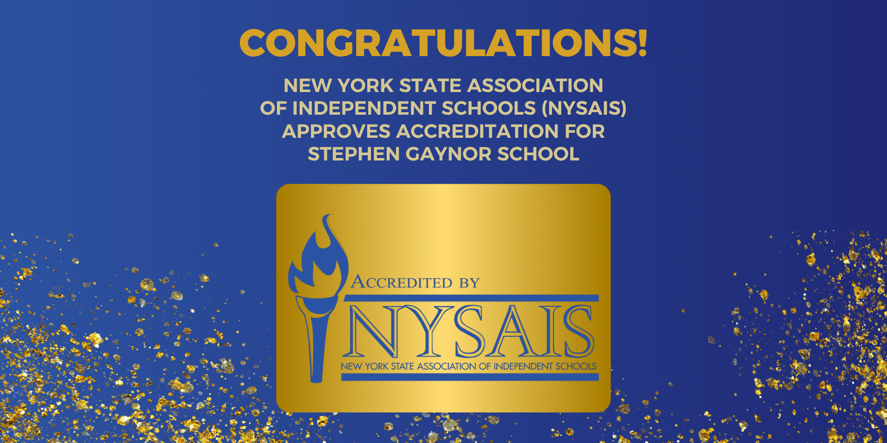 NYSAIS Approves Stephen Gaynor School Accreditation